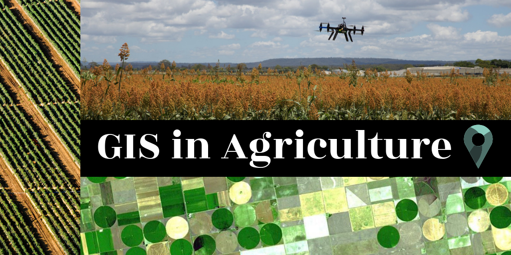 GIS in Agriculture